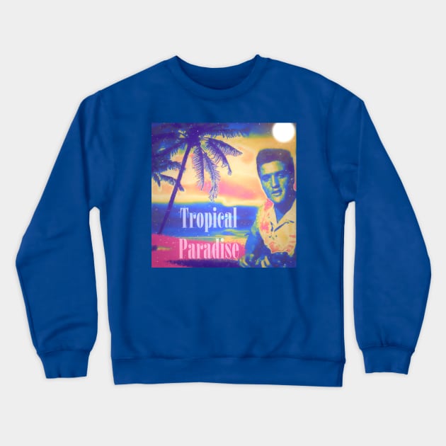 Tropical Paradise Crewneck Sweatshirt by Aloha From El Perrito 